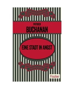 Eine Stadt in Angst, Patrick Buchanan - Bild 1 von 1