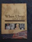 WHEN ULSTER SEILED WEST - AN ULSTER SCOTS BOOKLET CIRCA 2005