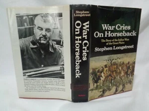 War Cries on Horseback Indian Wars of the Great Plains by Longstreet Custer - Imagen 1 de 12