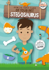 Kirsty Holmes How To Take Care Of Your Pet Stegosaurus (Tascabile)