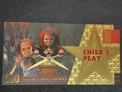CHUCKIE Gold Foil Childs Play 500 Banknote Jason Freddie Saw Horror You’ll Wish - Image 1 of 4
