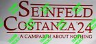 SEINFELD COSTANZA 24! - vinyl decal sticker seinfeld , Jerry Seinfeld!