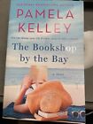 The Bookshop by the Bay - Paperback By Kelley, Pamela M - GOOD