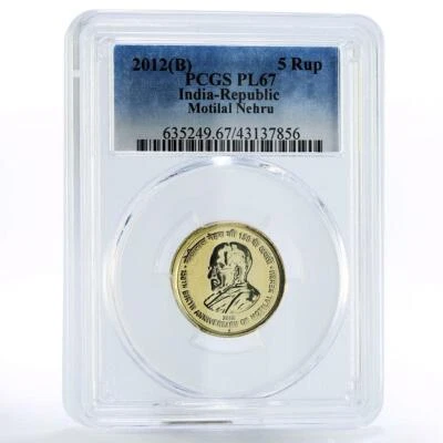 India 5 rupees 150 Years of Motilal Nehru PL67 PCGS NiBrass coin 2012 - Image 1 of 2