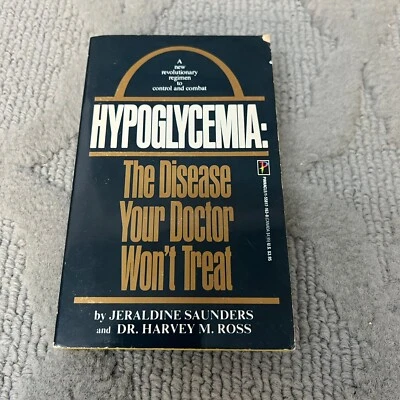 Hypoglycemia The Disease Your Doctor Won't Treat Paperback Book from Pinnacle Foto 1 de 4