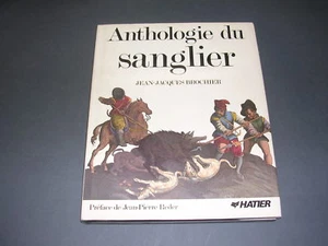 Chasse Bécassine J.J. Brochier Anthologie illustrée du sanglier 1988 - Imagen 1 de 3