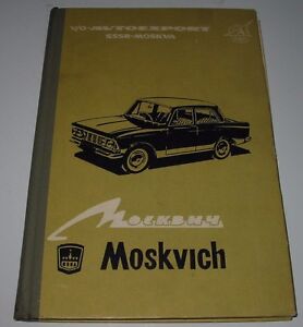 Wartungsanleitung Moskvich Moskwitsch + Kombiwagen 426 + Kleinlieferwagen 433!