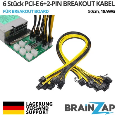 BRAINZAP 6x PCI-E 6-Pin auf 8-Pin (6+2-Pin) 50cm Kabel für HP Breakout Board Mining 18AWG