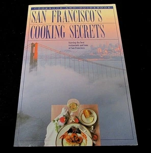 San Francisco's COOKING SECRETS Cookbook & Guidebook 1997 Inns Restaurants RE127 - Imagen 1 de 8