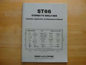Sencore ST66 Stereo TV Analyzer Operation, Application and Maintenance Manual - Picture 1 of 4