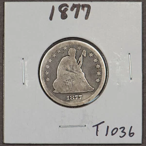 1877 25c Seated Liberty Silver Quarter - Value Coin - SKU-T1036 - Picture 1 of 2
