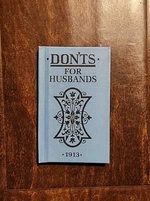 Don't for Husbands Pocket Book for Women 1913 / Republished 2007 Hard Cover VG - Image 1 of 4