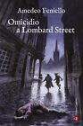 Libri Amedeo Feniello - Omicidio A Lombard Street