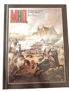 MHQ The Quarterly Journal of Military History Volume 18 No. 1 Autumn 2005 - Picture 1 of 6