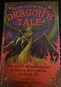How to Twist a Dragon's Tale by Cressida Cowell - Hardback - Imagen 1 de 4