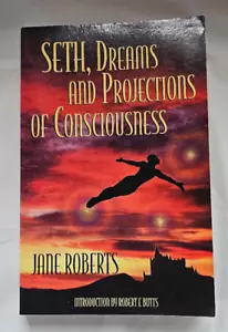 Seth Dreams and Projections Of Consciousness, Roberts, Jane, (USED PAPERBACK) - Picture 1 of 5