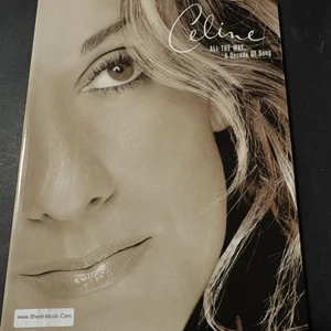 Celine All The Way: Decade Of Song . Sheet Music - Picture 1 of 7