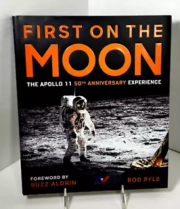 First On The Moon: The Apollo 11 50th Anniversary Exp. by Rod Pyle (2019-HC) EXC - Imagen 1 de 11