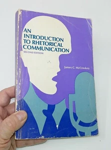 An Introduction to Rhetorical Communication by James C. McCroskey 2nd ed. 1972 - Picture 1 of 11