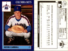 Kevin Carroll 1990 Grand Slam Columbia Mets #23 Card *AutographDen*