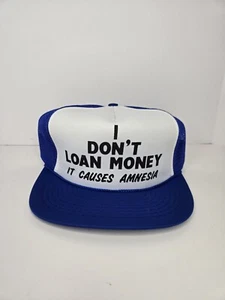 Vintage Trucker Hat Mesh Snapback “ I Don’t Loan Money It Causes Amnesia” Funny - Picture 1 of 24