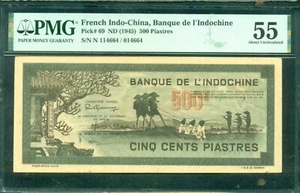 French Indochina (ND) 1945, 500 Piastres, Black color, Pick 69 PMG 55 No Pinhole - Picture 1 of 2