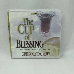 The Cup of Blessing: The Miraculous Power of Communion by Gregory Dickow (CD) - Imagen 1 de 3