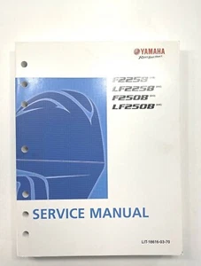 YAMAHA Outboards F225B LF225B F250B LF250B Service Manual LIT-18616-03-70 - Imagen 1 de 12
