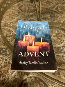 The Liturgical Home: Advent - Picture 1 of 8