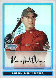 2009 Bowman Chrome Prospects Refractors Baseball Card #BCP161 Mark Hallberg/500