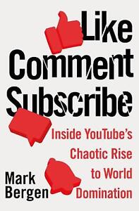 Like, Comment, Subscribe: How YouTube Drives Google's Dominance and Controls Our