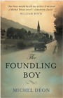 Michel Deon The Foundling Boy (Paperback) (Us Import)