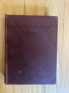 First Greek Book John White 1896 First Edition - Picture 1 of 4