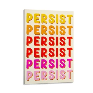 Persist Canvas Poster Gift Decoration Art Print Wall Art Living Room Decor - Picture 1 of 13