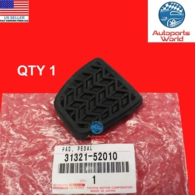 GENUINE TOYOTA CAMRY TACOMA MATRIX YARIS BRAKE OR CLUTCH PEDAL PAD 31321-52010 - Image 1 of 2