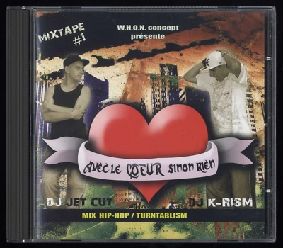 CD MIXTAPE ★ DJ Jet Cut et DJ K-Rism - Avec le coeur sinon rien ★ WHON-CONCEPT - Photo 1/2