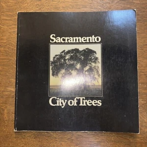 Sacramento City of Trees Book History Planting Identification *Signed* Sac Bee - Picture 1 of 13