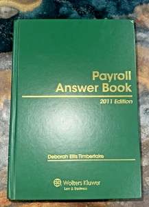 Payroll Answer Book, 2011 Edition by Ernst &. Young Llp; Timberlake, Deborah - Picture 1 of 6