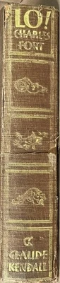 Lo! / Charles Fort / Alexander King illus / 1931 Kendall FE HC - Image 1 of 4
