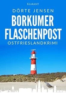 Borkumer Flaschenpost. Ostfrieslandkrimi von Dörte ... | Buch | Zustand sehr gut - Bild 1 von 2