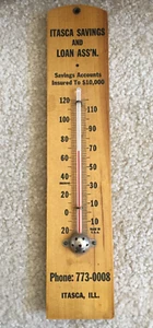 Vtg Wood Itasca Savings and Loan Ass'n Thermometer Itasca, Illinois FREE SHIP - Picture 1 of 6