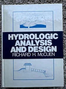 Hydrologic Analysis and Design by Richard H. McCuen 1st Edition Hardcover - Picture 1 of 5
