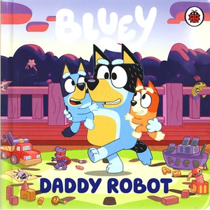 Bluey: Daddy Robot -  Childrens Board Book, New & Unused - Picture 1 of 4