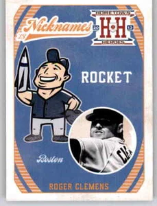 2013 Hometown Heroes Nicknames Roger Clemens Insert MLB PWE Red Sox #11 - Picture 1 of 2