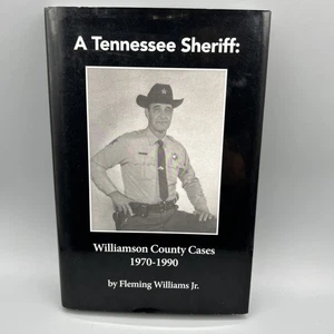 A Tennessee Sheriff Signed Fleming Williams Jr. Williamson County TN HC - Picture 1 of 4