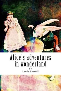 Alice's adventures in wonderland by Lewis Carroll (English) Paperback Book - Picture 1 of 1