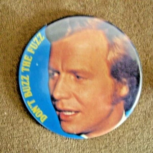 DAVID SOUL "DON'T BUZZ THE FUZZ" PIN BACK BUTTON - Picture 1 of 1