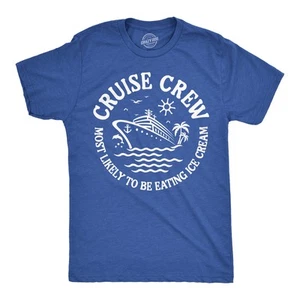 Camisetas divertidas para hombre tripulación de crucero con más probabilidades de comer helado sarcástico - Imagen 1 de 7