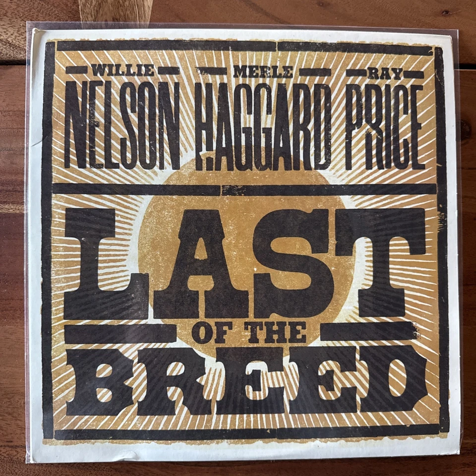 Last Of The Breed Vinyl 2xLP Willie Nelson Merle Haggard Ray Price 2007 VG/VG - Image 1 of 4
