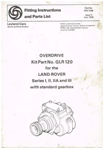 LAND ROVER S1 2 2A 3 OVERDRIVE KIT GLR120 1978 PARTS LIST & FITTING INSTRUCTIONS - Picture 1 of 1